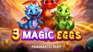 3 Magic Eggs