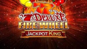 7s Deluxe Fire Wheel Jackpot King