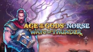 Age of the Gods Norse Ways of Thunder
