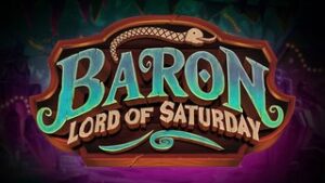 Baron Lord of Saturday