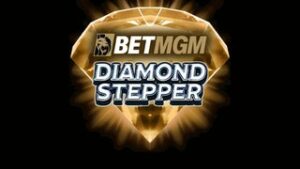 BetMGM Diamond Stepper