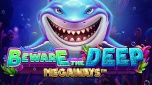Beware The Deep Megaways