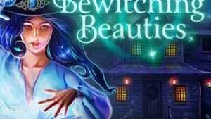 Bewitching Beauties