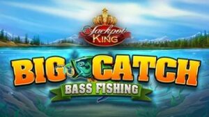 Big Catch Bass Fishing Jackpot King