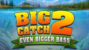 Big Catch Even Bigger Bass 2