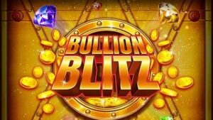 Bullion Blitz