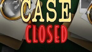 Case Closed