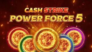 Cash Strike Power Force 5