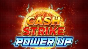 Cash Strike Power Up