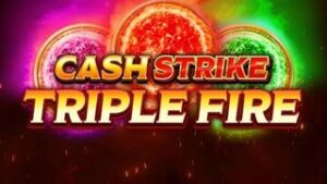 Cash Strike Triple Fire