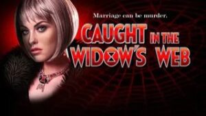 Caught In The Widow’s Web