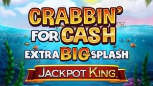 Crabbin’ for Cash Extra Big Splash Jackpot King