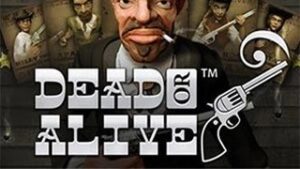 Dead or Alive