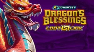 Dragon’s Blessings Loot Link