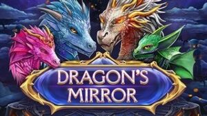 Dragon’s Mirror