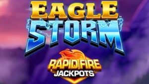 Eagle Storm Rapid Fire Jackpots