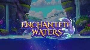 Enchanted Waters