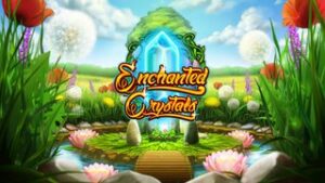Enchanted crystals