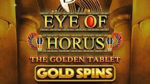 Eye of Horus The Golden Tablet Gold Spins