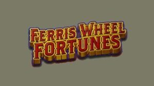 Ferris Wheel Fortunes