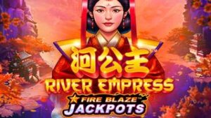Fire Blaze: River Empress