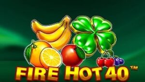 Fire Hot 40