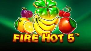 Fire Hot 5