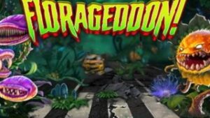 Florageddon!