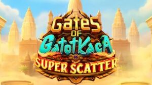 Gates of Gatot Kaca Super Scatter