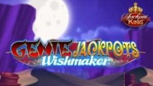 Genie Jackpots Wishmaker Jackpot King