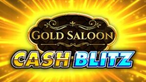 Gold Saloon Cash Blitz
