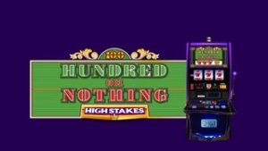 Hundred or Nothing High Stakes
