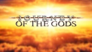 Journey of the Gods