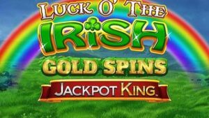 Luck O’ The Irish Gold Spins Jackpot King
