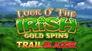 Luck O’ The Irish Gold Spins Trail Blazer
