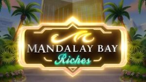Mandalay Bay Riches