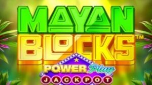 Mayan Blocks PowerPlay Jackpot