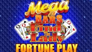 Mega Bars Find the Lady Fortune Play