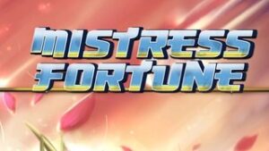 Mistress of Fortune