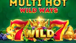 Multi Hot Wild Ways