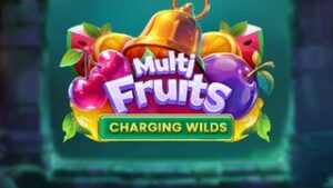 Multifruits: Charging Wilds