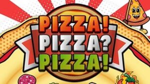 Pizza! Pizza? Pizza!