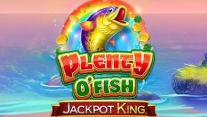 Plenty O’ Fish Jackpot King