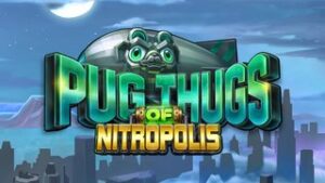 Pug Thugs of Nitropolis