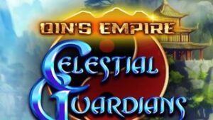 Qin’s Empire Celestial Guardians
