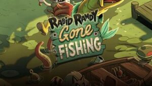 Rabid Randy Gone Fishing