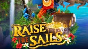 Raise the Sails