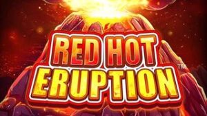 Red Hot Eruption