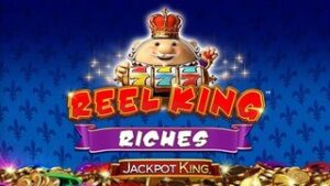 Reel King Riches Jackpot King