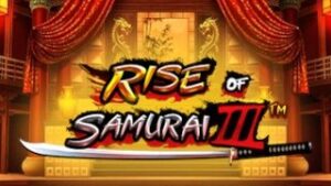Rise of Samurai III